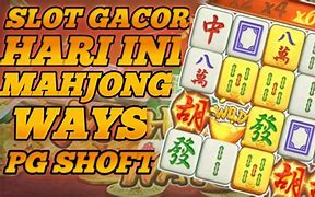 Trik Gacor Mahjong Ways Hari Ini Gratis Terbaru Ini Hari